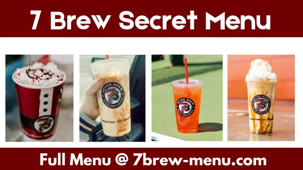 7 Brew Secret Menu