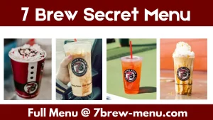 7 Brew Secret Menu