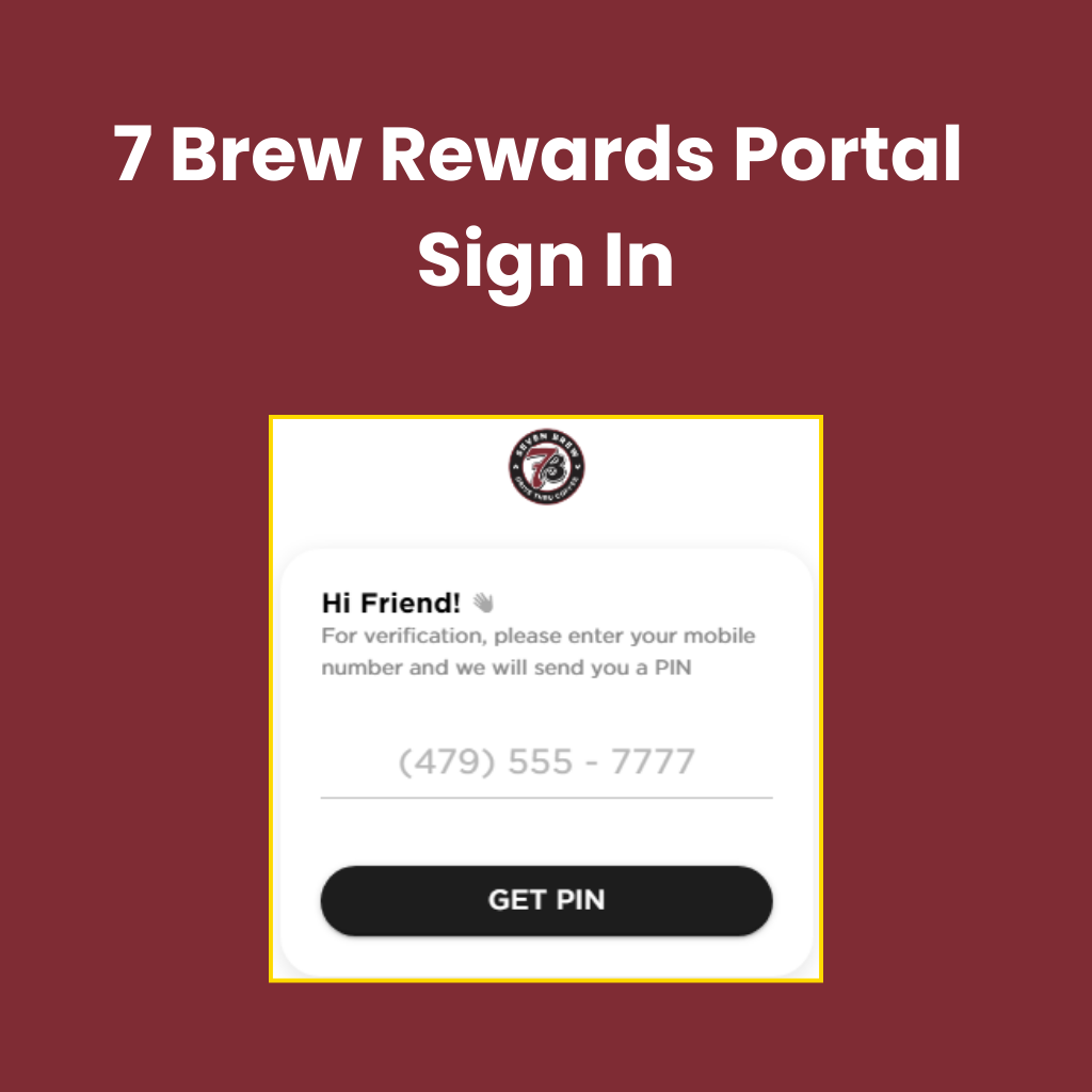 7 Brew Rewards Portal Sign In